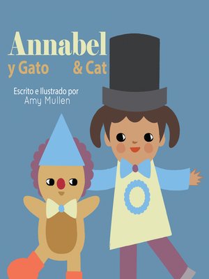 cover image of Annabel and Cat / Annabel y Gato